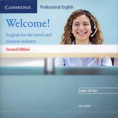 Welcome Audio CD Set (2 CDs) : English for the Travel and Tourism Industry