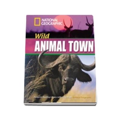 Wild Animal Town. Footprint Reading Library 1600. Book with Multi ROM