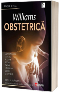 Williams Obstetrica, editia XXIV