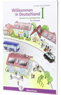 Willkommen in Deutschland. Deutsch als Zweitsprache I Ubungsheft I mit Stickerbogen und Losungen