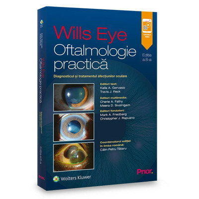 Wills Eye. Oftalmologie practica. Diagnosticul si tratamentul afectiunilor oculare