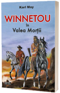 Winnetou in Valea Mortii