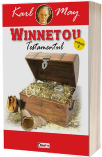 Winnetou. Testamentul. Volumul III