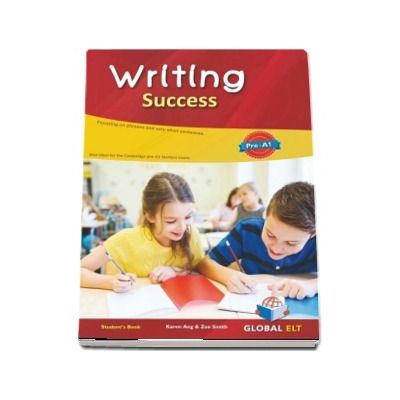 Writing Success Level Pre A1. Students Book