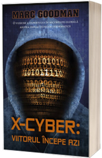 X-Cyber: viitorul incepe azi