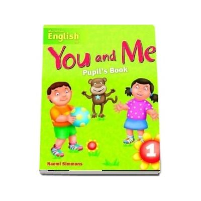 You and Me 1. Pupils Book