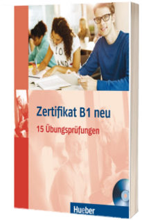 Zertifikat B1 neu.15 Ubungsprufungen