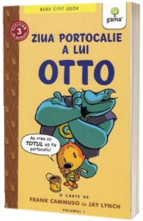 Ziua portocalie a lui Otto (volumul 1)