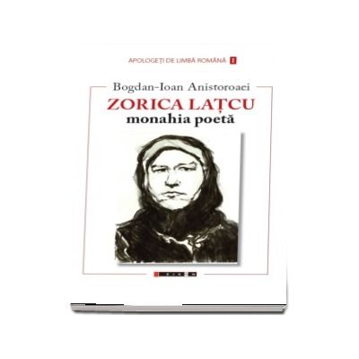 Zorica Latcu - Monahia poeta